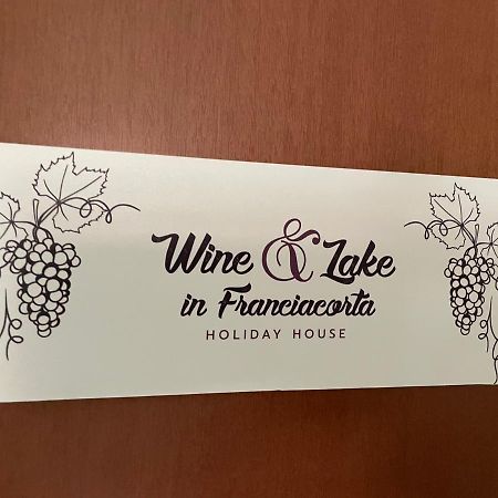 Wine & Lake In Franciacorta Passirano Exterior photo